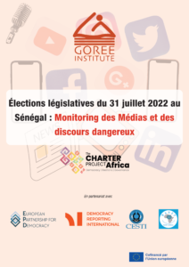 Élections législatives du 31 juillet 2022 au Sénégal - Monitoring des Medias et des Discours dangereux