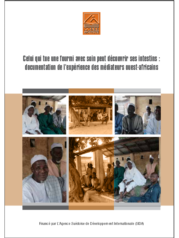 Celui qui tue une fourmi avec soin peut découvrir ses intestins : la documentation de l’expérience des médiateurs ouest-africains